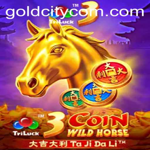 Discover the Adventure of 3CoinWildHorse: A Journey Through GoldCity