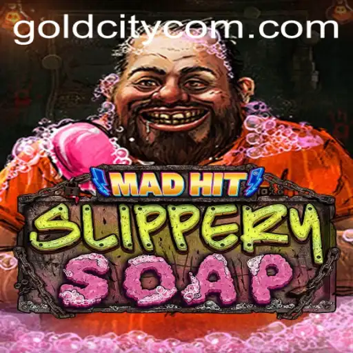 The Thrilling World of MadHitSlipperySoap: Welcome to GoldCity
