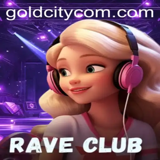The Thrills of RaveClub: Exploring the Dynamic World of GoldCity