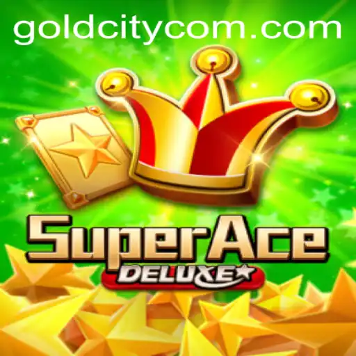 Explore the Thrilling World of SuperAceDeluxe in GoldCity